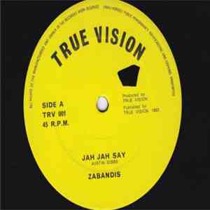 Zabandis - Jah Jah Say / Things Are Getting Harder mp3 album