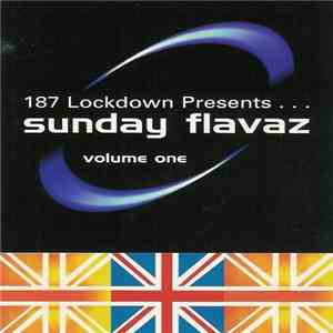 187 Lockdown - Sunday Flavaz Volume One mp3 album