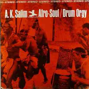 A. K. Salim - Afro-Soul / Drum Orgy mp3 album