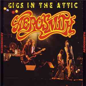 Aerosmith - Gigs In The Attic mp3 album