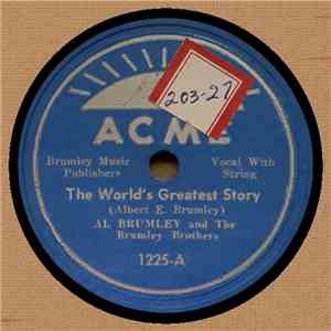 Al Brumley And The Brumley Brothers - The World's Greatest Story / There Is A Fountain mp3 album