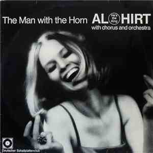 Al (He's The King) Hirt - The Man With The Horn mp3 album