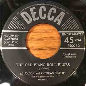 Al Jolson And Andrews Sisters - The Old Piano Roll Blues / Way Down Yonder In New Orleans mp3 album