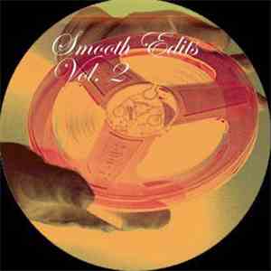 Alan Smithee / Firefly  / Madeline Bell - Smooth Edits Vol. 2 mp3 album
