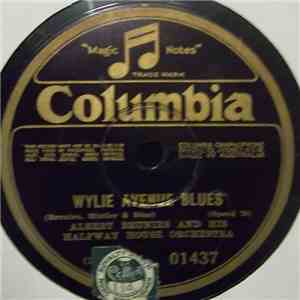 Albert Brunies And His Halfway House Orchestra / The Piccadilly Players  - Wylie Avenue Blues / The Tile Trot mp3 album