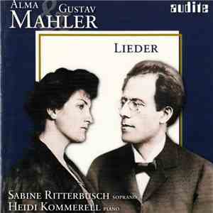 Alma & Gustav Mahler - Sabine Ritterbusch, Heidi Kommerell - Lieder mp3 album