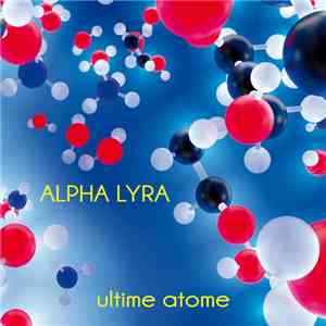 AlphaLyra - Ultime Atome mp3 album