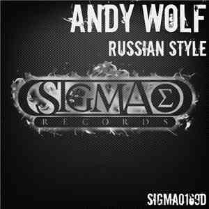 Andy Wolf  - Russian Style mp3 album