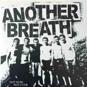 Another Breath - Not Now, Not Ever mp3 album