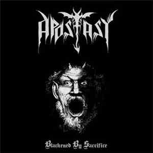 Apostasy  - Blackened By Sacrifice mp3 album