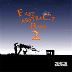 asa - Fast Abstract Bass 2 mp3 album
