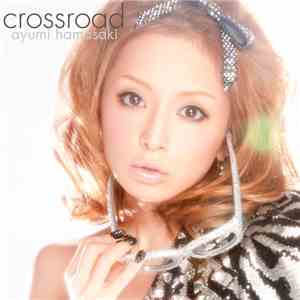 Ayumi Hamasaki - Crossroad mp3 album