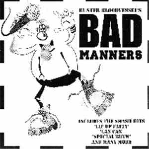 Bad Manners - Buster Bloodvessel`s Bad Manners mp3 album