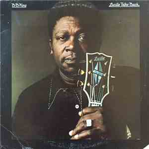B.B. King - Lucille Talks Back mp3 album