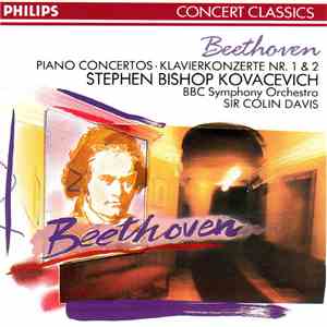 Beethoven, Stephen Bishop Kovacevich, BBC Symphony Orchestra, Sir Colin Davis - Piano Concertos Nos.1 & 2 mp3 album