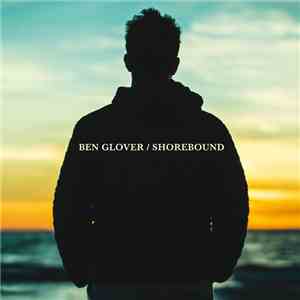 Ben Glover  - Shorebound mp3 album