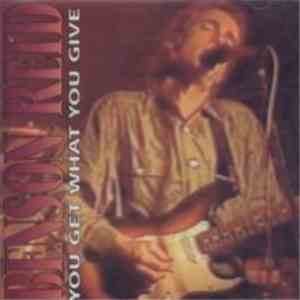 Benson Reid - You Get What You Give mp3 album