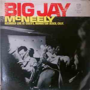Big Jay McNeely - Recorded Live At Cisco's mp3 album