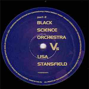 Black Science Orchestra Vs Lisa Stansfield - The Line: Black Science Magic Sessions Parts 1 & 2 mp3 album