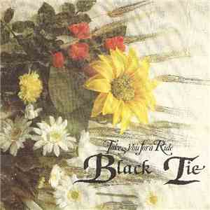Black Tie - Take You For A Ride mp3 album