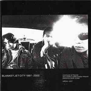 Blankey Jet City - 1997-2000 mp3 album