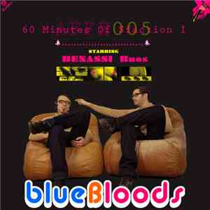 blueBloods - 60 Minutes Of Sfaction Vol. 1 mp3 album