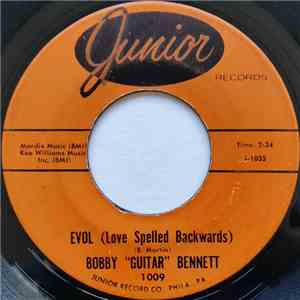 Bobby "Guitar" Bennett - EVOL (Love Spelled Backwards) / You Did It Again mp3 album