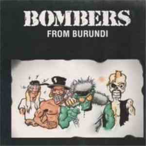 Bombers From Burundi - Bombers From Burundi mp3 album