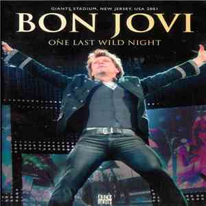 Bon Jovi - One Last Wild Night mp3 album