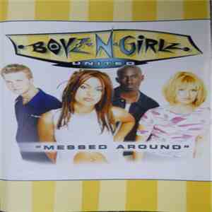 Boyz-N-Girlz United - Messed Around mp3 album