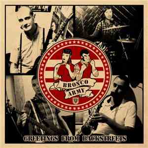 Bronco Army - Greetings From Backstreets mp3 album