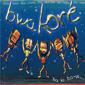 Bwakoré - Sa Ki Ta - W... mp3 album