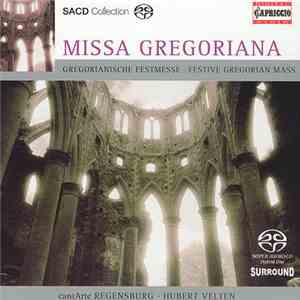 CantArte Regensburg, Hubert Velten - Missa Gregoriana mp3 album