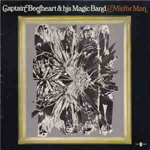 Captain Beefheart & His Magic Band - Mirror Man mp3 album