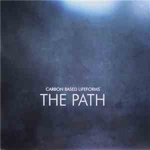 Carbon Based Lifeforms - The Path mp3 album