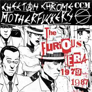 Cheetah Chrome Motherfuckers - The Furious Era 1979/1987 mp3 album