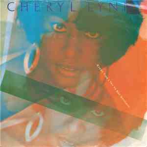 Cheryl Lynn - Every Time I Try To Say Goodbye mp3 album