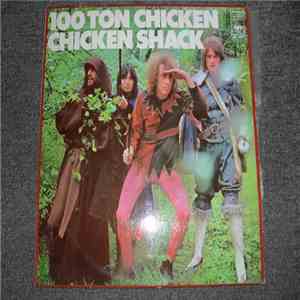 Chicken Shack - 100 Ton Chicken mp3 album