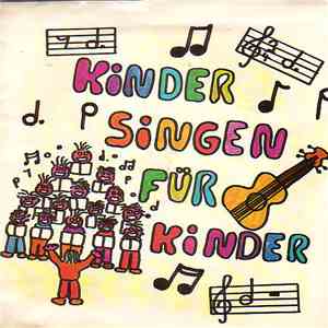 Chor Der Realschule Stuttgart Freiberg - Kinder Singen Für Kinder mp3 album