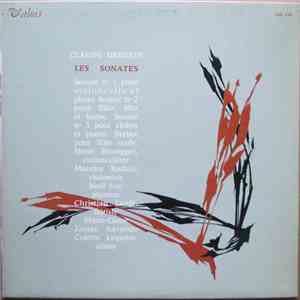 Claude Debussy - Henri Honegger, Maurice Raskin, Noël Lee, Christian Lardé, Marie-Claire Jamet, Colette Lequien - Les Sonates mp3 album