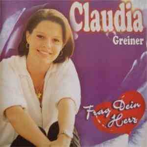 Claudia Greiner - Frag Dein Herz mp3 album