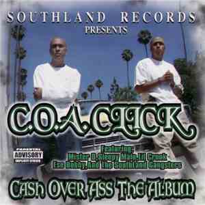 C.O.A. Click - Cash Over Ass The Album mp3 album