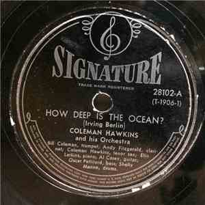 Coleman Hawkins And His Orchestra - How Deep Is The Ocean? / Stumpy mp3 album