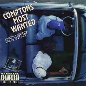 Comptons Most Wanted - Music To Driveby mp3 album
