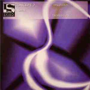 Concept 2 - Discology / Twisted Funk mp3 album