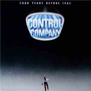 Control Company - Four Years Before 1984 mp3 album
