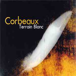 Corbeaux - Terrain Blanc mp3 album