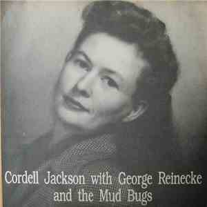 Cordell Jackson With George Reinecke And The Mud Bugs - Rockin' Rollin' Eyes / Memphis Drag mp3 album