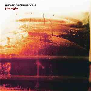Covarino/Incorvaia - Perugia mp3 album