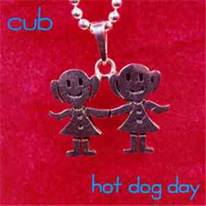 Cub - Hot Dog Day mp3 album